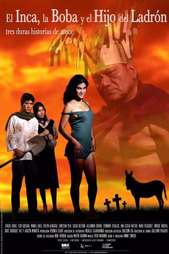 Movie poster for El Inca, la Boba y el Hijo del Ladrón (2011)