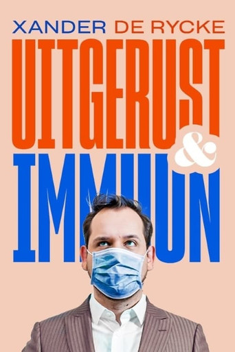 Movie poster for Xander De Rycke: Uitgerust & Immuun (2021)