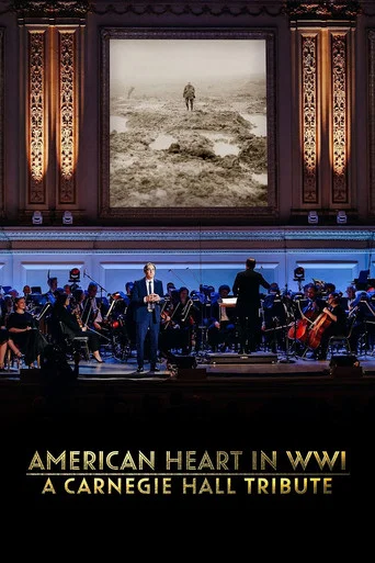 Movie poster for American Heart in WWI: A Carnegie Hall Tribute (2025)