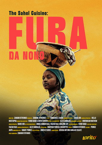 Movie poster for The Sahel Cuisine: Fura Da Nono (2024)