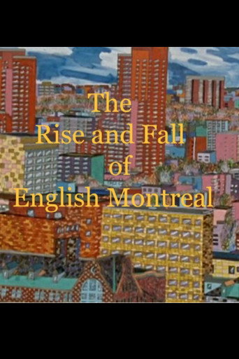 Movie poster for The Rise and Fall of English Montreal (1993)