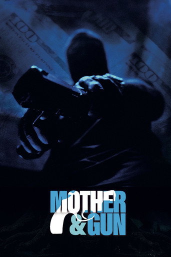 Movie poster for Mother & Gun (2024)
