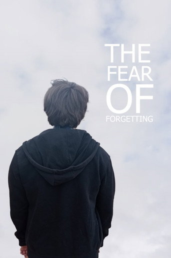 Movie poster for The Fear of Forgetting (2025)
