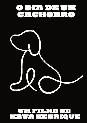 Movie poster for O Dia de Um Cachorro (2024)