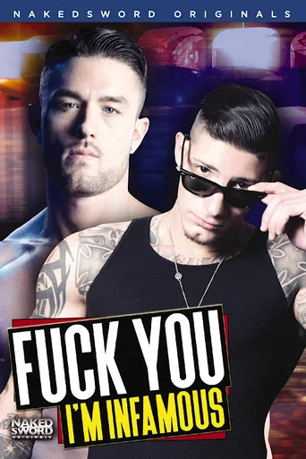 Movie poster for Fuck You I'm Infamous (2016)