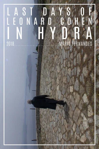 Movie poster for The Last Day of Leonard Cohen in Hydra (2018)