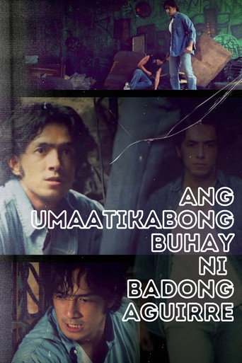 Ang Umaatikabong Buhay ni Badong Aguirre poster