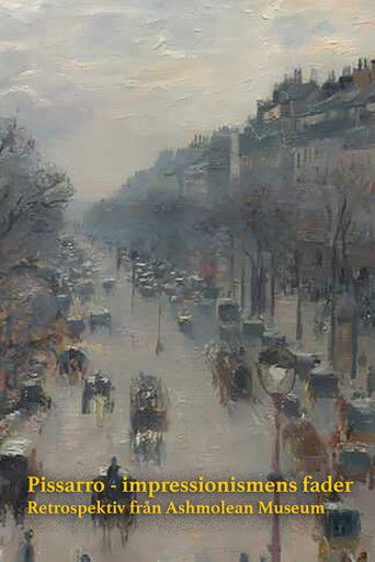 Exhibition On Screen: Pissarro - The Father Of Impressionism poster
