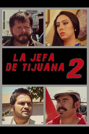 Movie poster for La jefa de Tijuana 2 (2013)