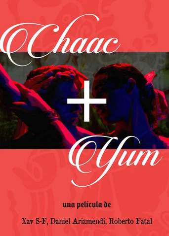 Movie poster for Chaac + Yum (2021)