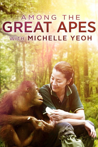 Movie poster for Among the Great Apes with Michelle Yeoh (2009)