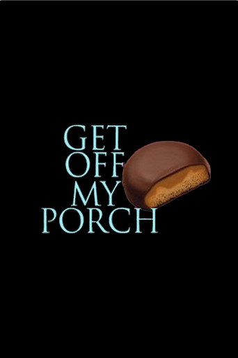 Movie poster for Get Off My Porch (2010)