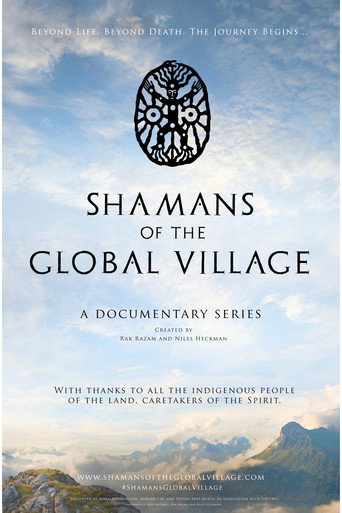 Series poster for Shamans of the Global Village (2016)