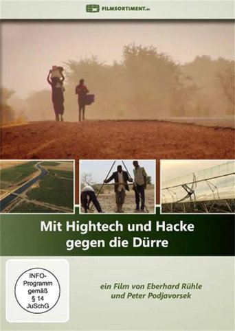 Movie poster for Mit Hightech und Hacke gegen die Dürre (2016)