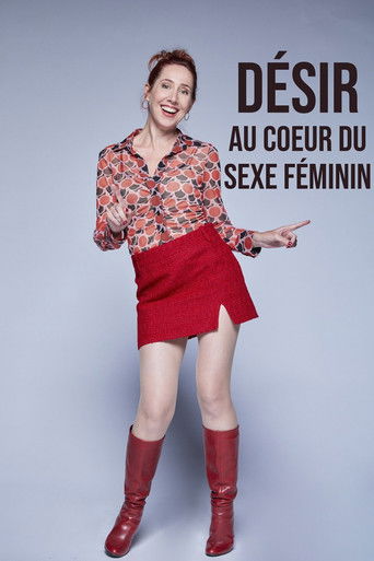 Désir : au coeur du sexe féminin poster