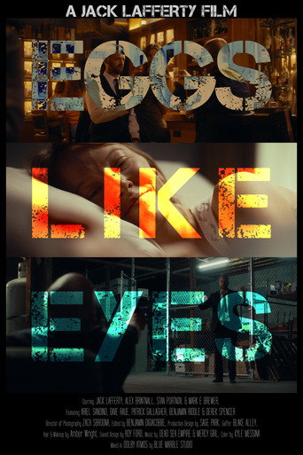 Movie poster for Eggs Like Eyes