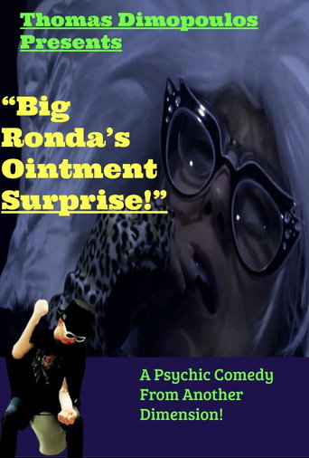 Movie poster for Big Ronda's Ointment Surprise!
