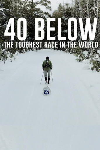 Movie poster for 40 Below: The Toughest Race in the World (2023)