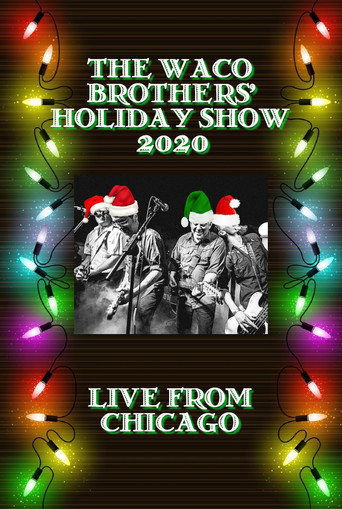 Movie poster for The Waco Brothers' Holiday Show (2020)