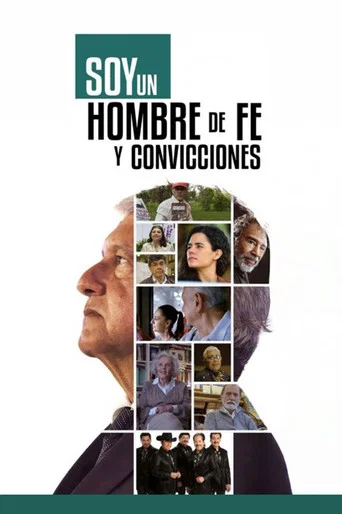 Movie poster for Soy un hombre de fe y convicciones (2025)