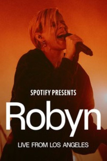 Movie poster for Spotify Presents: Robyn Live from Los Angeles (2026)