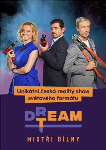 Dream Team – Mistři dílny poster