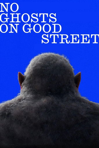 No Ghosts on Good Street poster