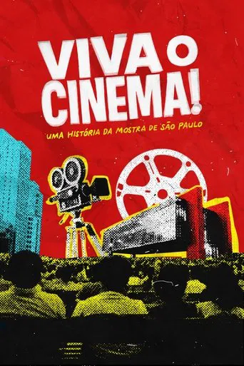 Viva o Cinema! Uma História da Mostra de São Paulo poster