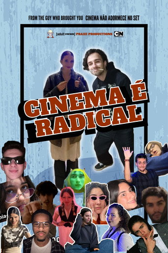 Movie poster for Cinema é Radical