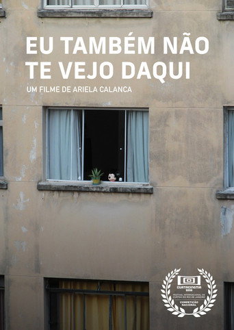 Movie poster for Eu também não te vejo daqui (2020)