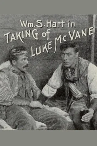 Movie poster for The Taking of Luke McVane (1915)
