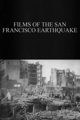 Movie poster for Films of the San Francisco Earthquake (1906)