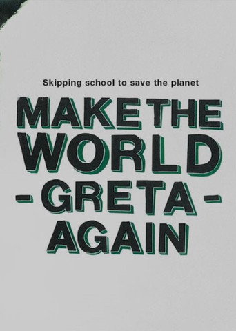 Make the World Greta Again poster