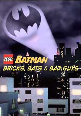 Movie poster for Lego Batman: Bricks, Bats & Bad Guys (2006)