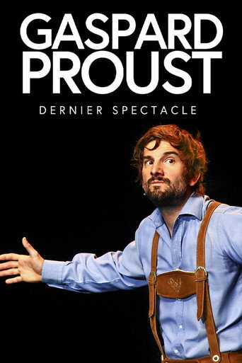 Movie poster for Gaspard Proust : Dernier Spectacle (2021)
