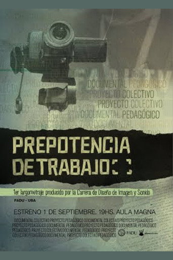 Movie poster for Prepotencia de trabajo (2011)
