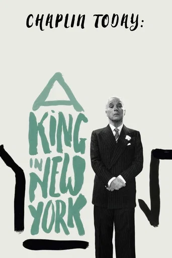 Movie poster for Chaplin Today: A King in New York (2003)
