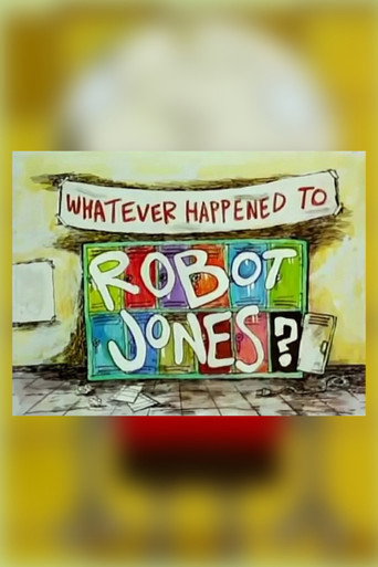 Movie poster for Whatever Happened to Robot Jones? (2000)
