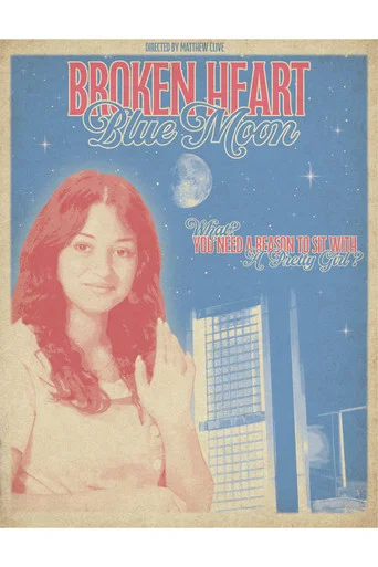 Movie poster for Broken Heart, Blue Moon