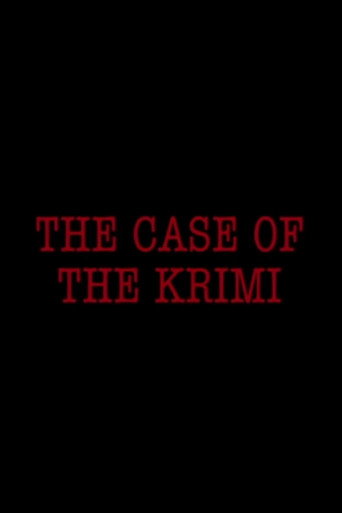 Movie poster for The Case of the Krimi (2018)
