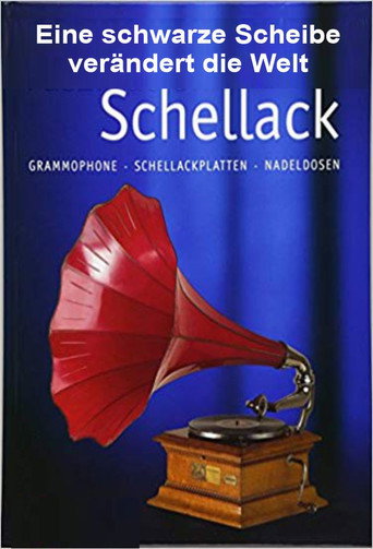 Movie poster for Schellack - Eine schwarze Scheibe verändert die Welt (2020)
