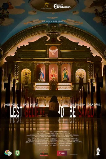 Movie poster for Lest Believe and Be Saved (2024)