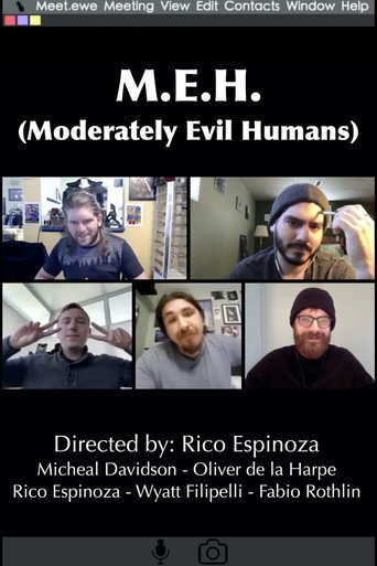 Movie poster for M.E.H. (Moderately Evil Humans) (2020)