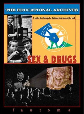 Movie poster for The Educational Archives: Sex & Drugs (2003)