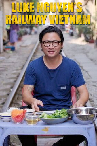 Luke Nguyen's Railway Vietnam poster