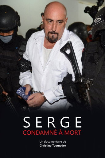 Movie poster for Serge, condamné à mort (2017)