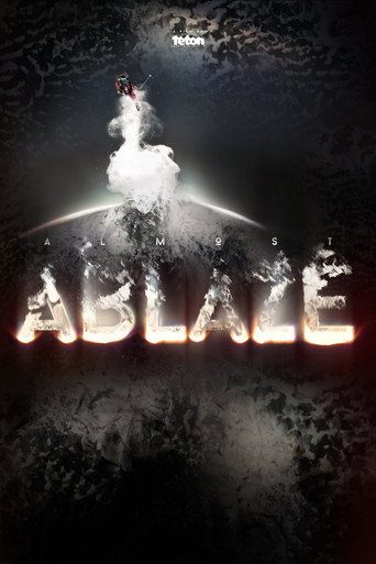 Movie poster for Almost Ablaze (2014)