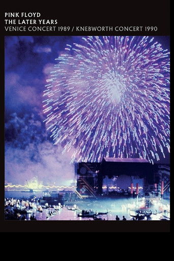 Pink Floyd: The Later Years, Vol 4 - Venice Concert 1989/Knebworth Concert 1990 poster