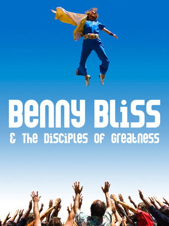 Movie poster for Benny Bliss and the Disciples of Greatness (2009)