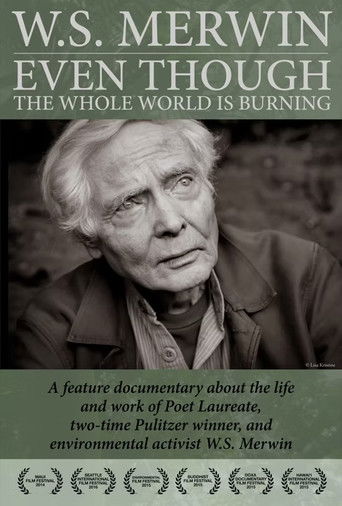 Even Though the Whole World Is Burning poster
